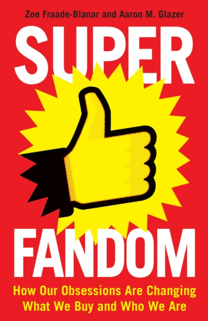 E-knjiga Superfandom Zoe Fraade-Blanar