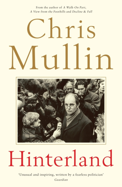 E-book Hinterland Chris Mullin