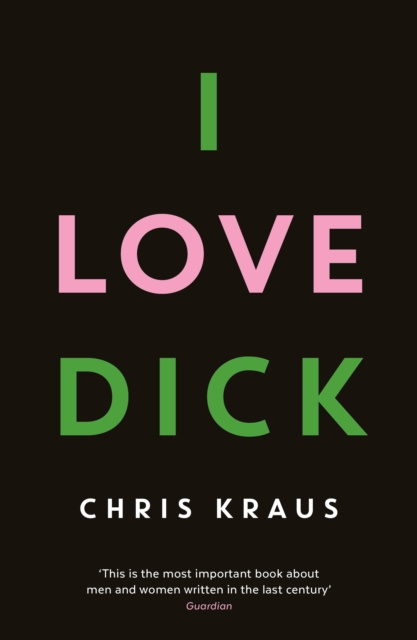 E-book I Love Dick Chris Kraus