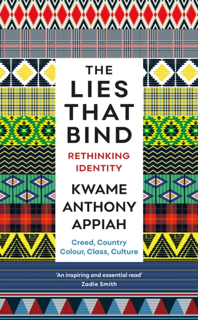 E-knjiga Lies That Bind Kwame Anthony Appiah