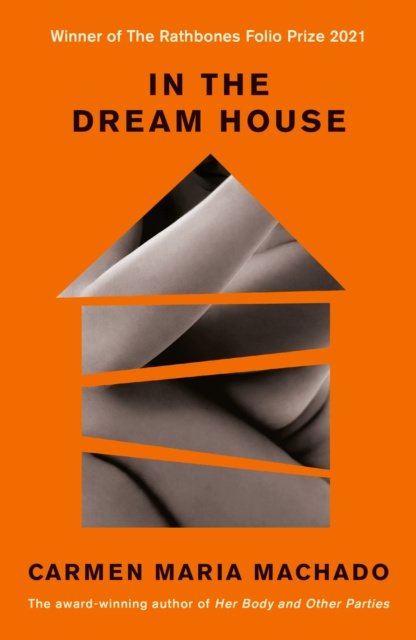 E-kniha In the Dream House Carmen Maria Machado