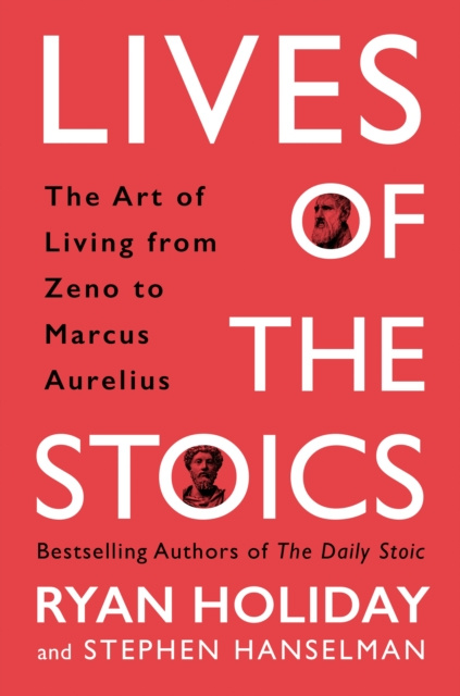 E-book Lives of the Stoics Ryan Holiday