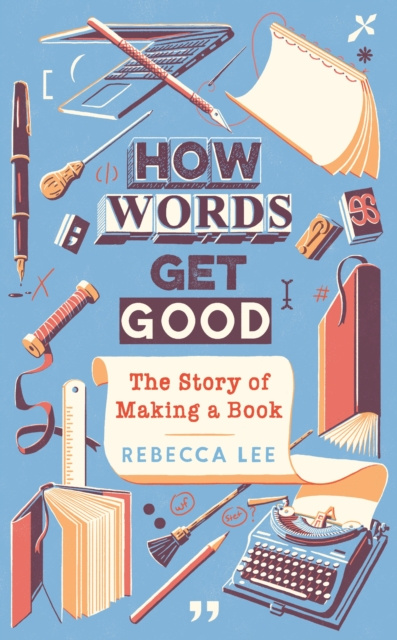 E-knjiga How Words Get Good Rebecca Lee