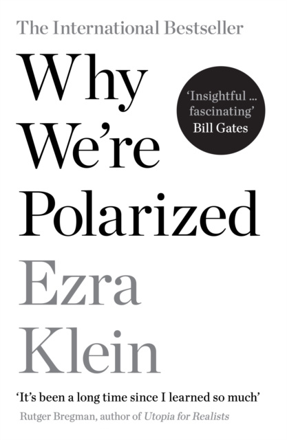 E-kniha Why We're Polarized Ezra Klein