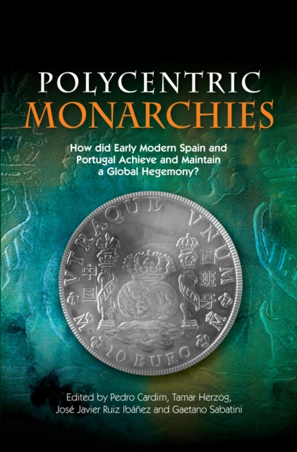 E-book Polycentric Monarchies Pedro Cardim