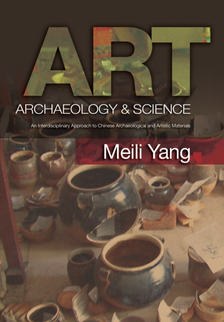 E-kniha Art, Archaeology &amp; Science Meili Yang
