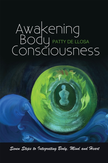 E-kniha Awakening Body Consciousness Patty de Llosa