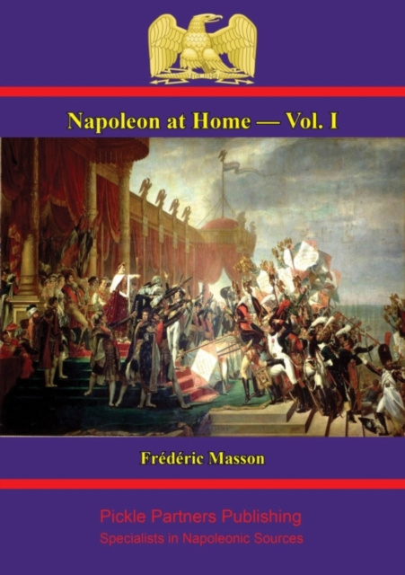 E-kniha Napoleon at Home - Vol. I Frederic Masson