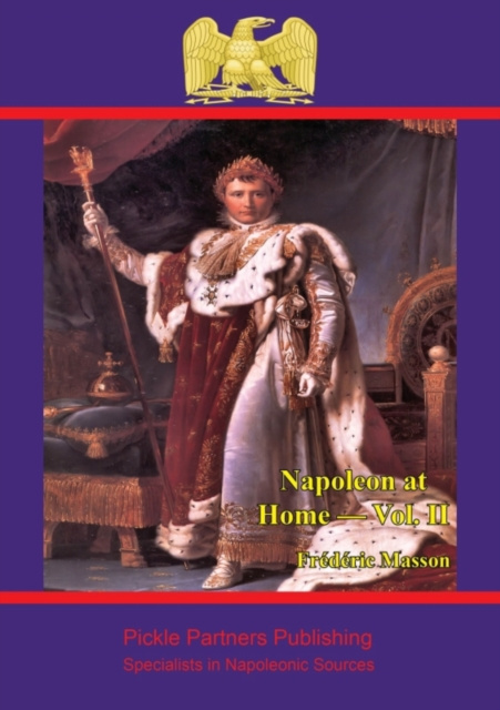 E-book Napoleon at Home - Vol. II Frederic Masson