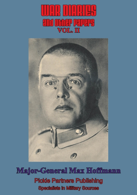 E-kniha War Diaries And Other Papers - Vol. II General Max Hoffmann