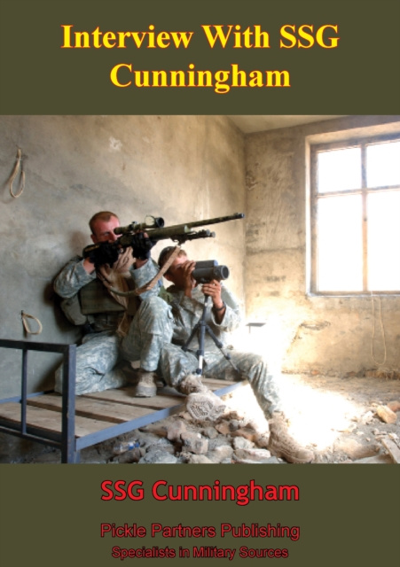 E-knjiga Interview with SSG Cunningham - 10th Mountain Division Douglas Cubbison