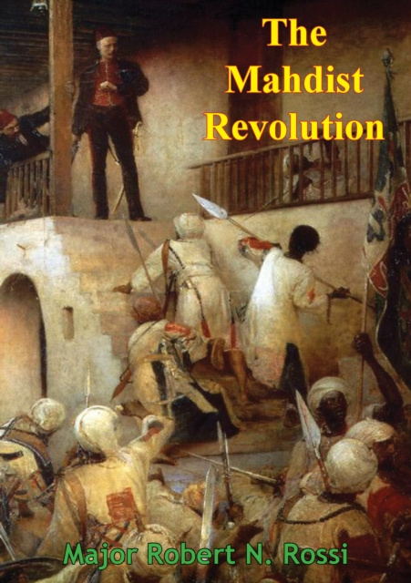E-book Mahdist Revolution Major Robert N. Rossi