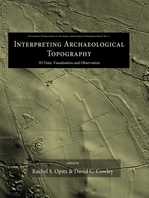 E-knjiga Interpreting Archaeological Topography Opitz Rachel S. Opitz