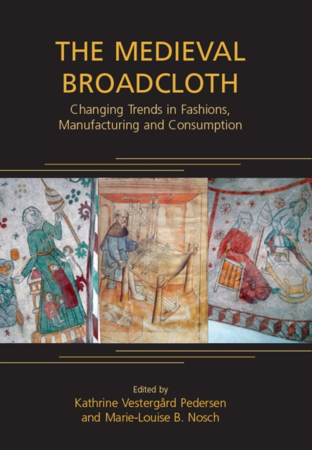 E-book Medieval Broadcloth Pedersen Kathrine Vestergard Pedersen
