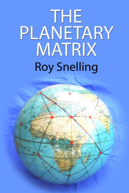 E-knjiga Planetary Matrix Roy Snelling