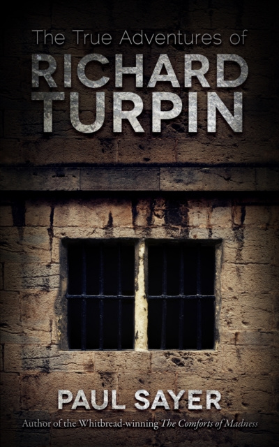 E-knjiga True Adventures of Richard Turpin Paul Sayer