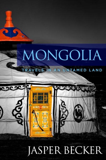 E-knjiga Mongolia Jasper Becker