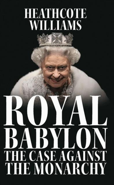 E-knjiga Royal Babylon Heathcote Williams