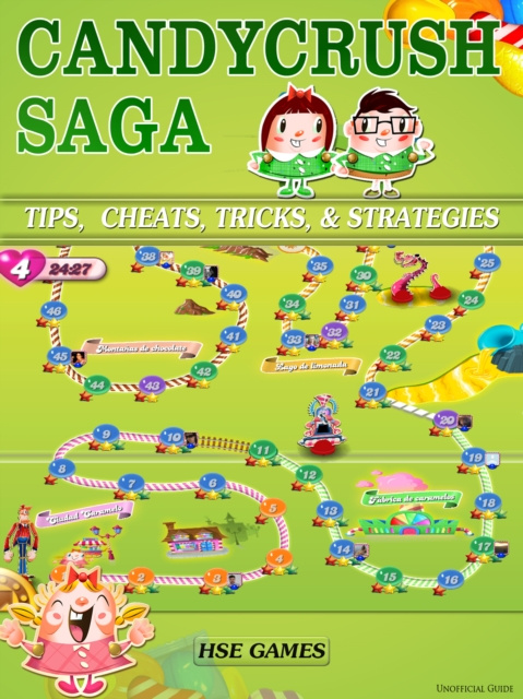 E-kniha Candy Crush Saga Tips, Cheats, Tricks, & Strategies HSE Games