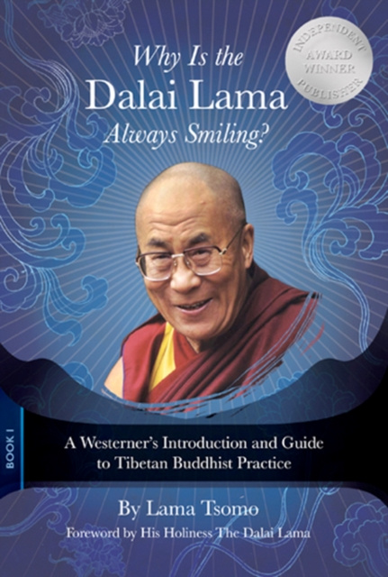 E-kniha Why Is the Dalai Lama Always Smiling? Lama Tsomo