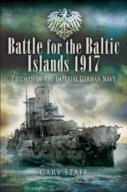 E-kniha Battle for the Baltic Islands, 1917 Gary Staff