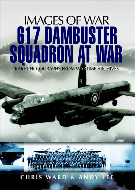 E-kniha 617 Dambuster Squadron At War Chris Ward