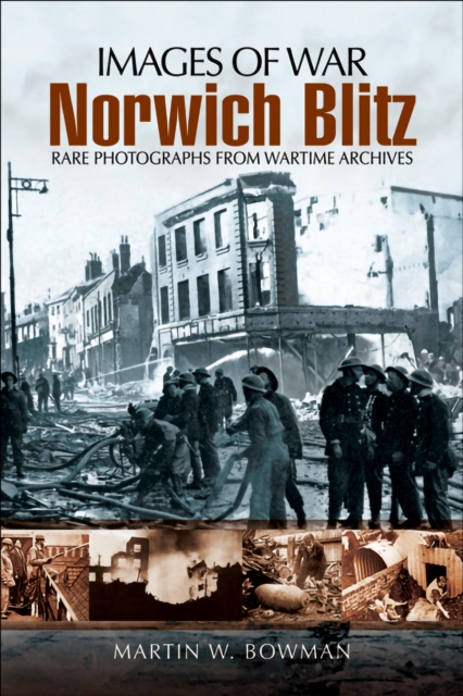 E-book Norwich Blitz Martin W. Bowman