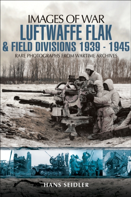 E-kniha Luftwaffe Flak and Field Divisions, 1939-1945 Hans Seidler