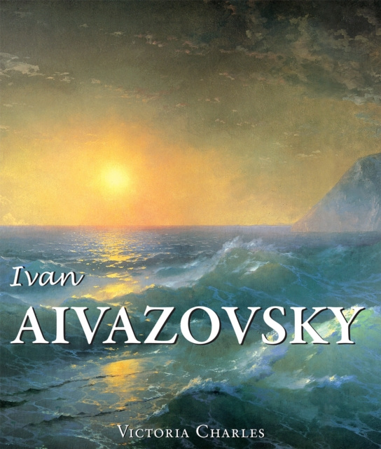 E-kniha Ivan Aivazovsky and the Russian Painters of Water Victoria Charles