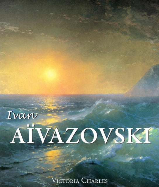 E-kniha Ivan Aivazovski et les peintres russes de l'eau Victoria Charles