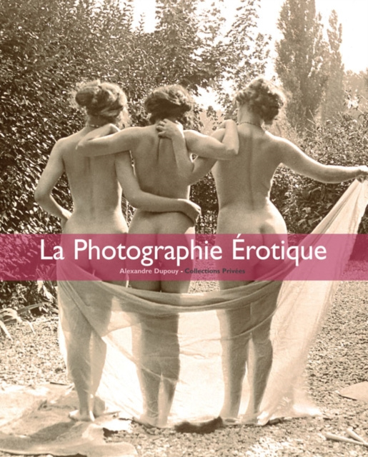 E-kniha La Photographie erotique Alexandre Dupoy