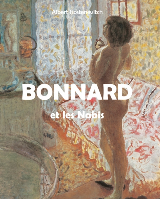 E-kniha Bonnard et les Nabis Albert Kostenevitch