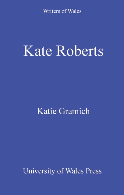 E-knjiga Kate Roberts Katie Gramich