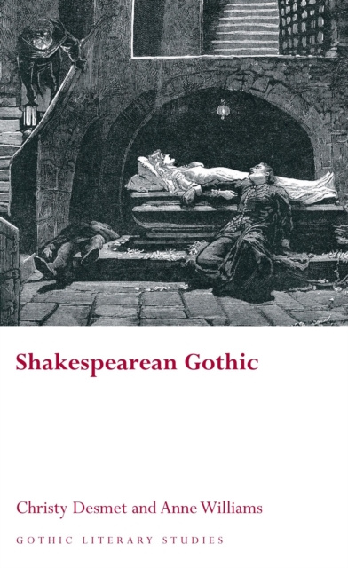 E-kniha Shakespearean Gothic Christy Desmet