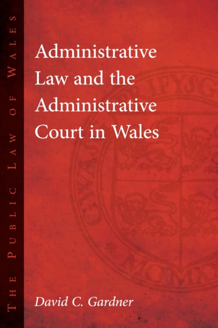 E-kniha Administrative Law and The Administrative Court in Wales David Gardner