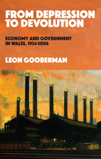 E-knjiga From Depression to Devolution Leon Gooberman