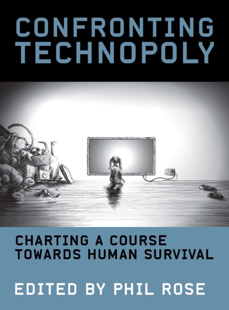 E-knjiga Confronting Technopoly Phil Rose