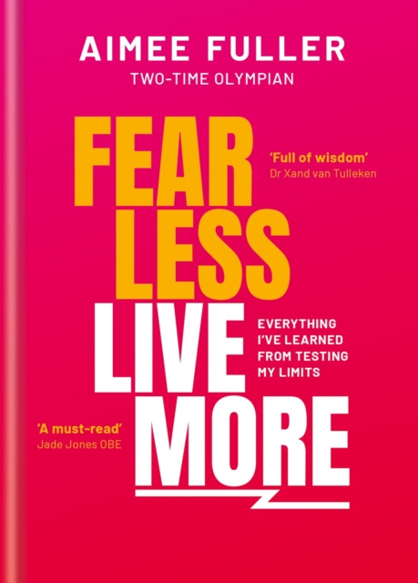 E-book Fear Less Live More Aimee Fuller