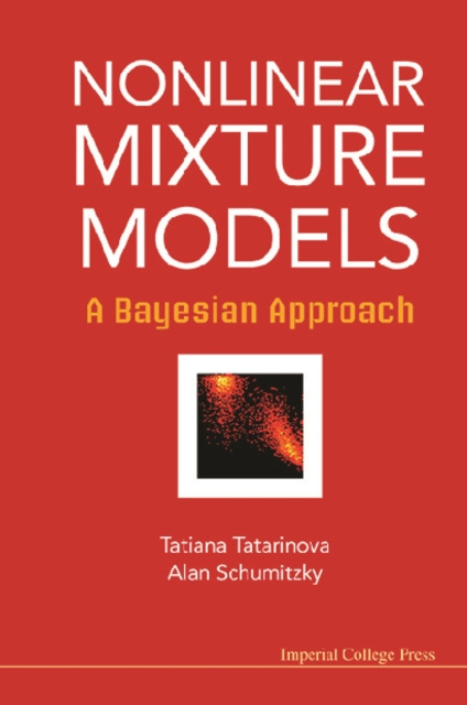 E-knjiga Nonlinear Mixture Models: A Bayesian Approach Tatarinova Tatiana V Tatarinova