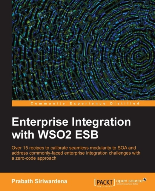 E-kniha Enterprise Integration with WSO2 ESB Prabath Siriwardena