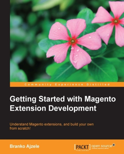 E-knjiga Getting Started with Magento Extension Development Branko Ajzele