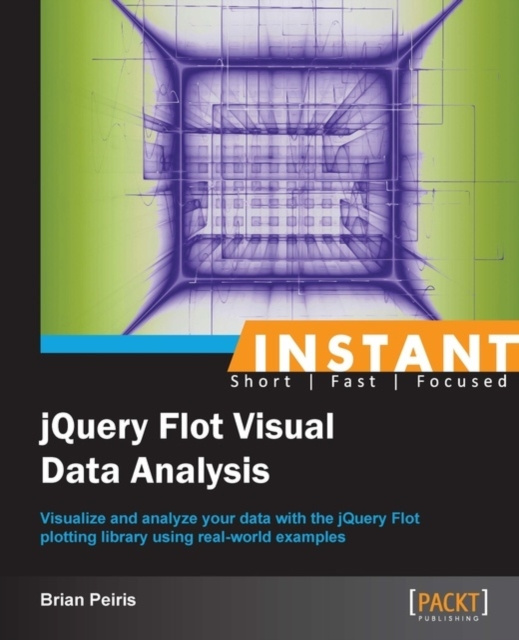 E-book Instant JQuery Flot Visual Data Analysis Brian Peiris