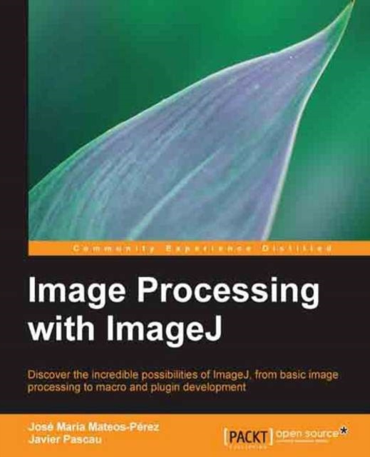 E-knjiga Image Processing with ImageJ Javier Pascau