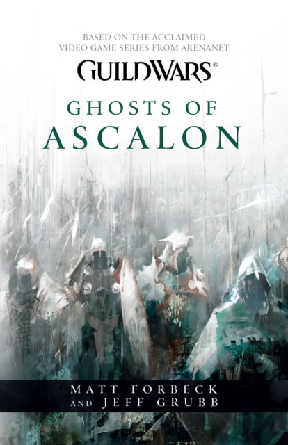 E-kniha Ghosts of Ascalon Matt Forbeck