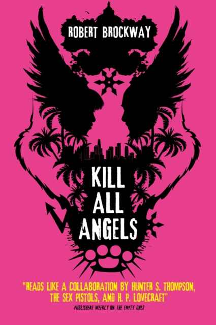 E-kniha Kill All Angels Robert Brockway