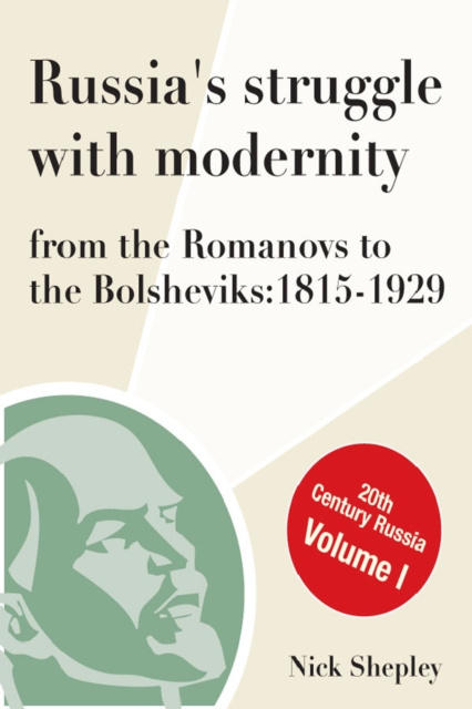 E-kniha Russia's Struggle With Modernity 1815-1929 Nick Shepley