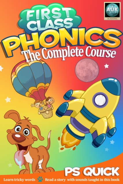 E-kniha First Class Phonics - The Complete Course P S Quick