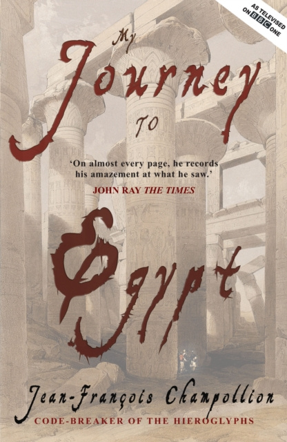 E-kniha My Journey to Egypt Jean-Francois Champollion