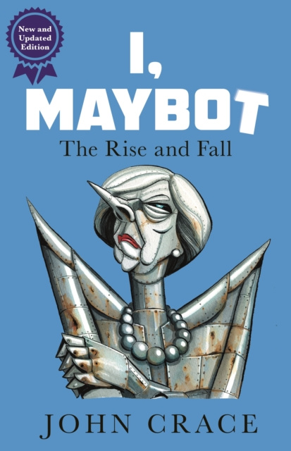 E-book I, Maybot John Crace