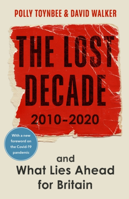 E-knjiga Lost Decade Polly Toynbee